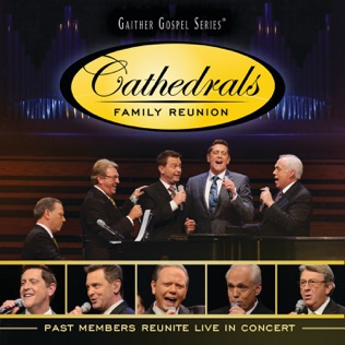 The Cathedrals Oh What A Savior