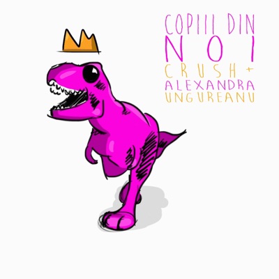 Copiii Din Noi Crush Feat Alexandra Ungureanu Shazam