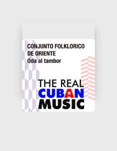 Poslechněte si interpreta Conjunto Folklórico De Oriente, sledujte hudební videa, přečtěte si životopis, podívejte se na data turné a další informace.