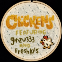 Chickens (feat. Ginzuintriplicate & Fresh Kils) - Single - Jesse Dangerously