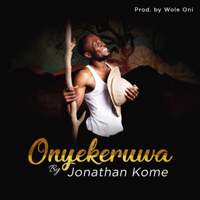 Onye Keruwa - Single