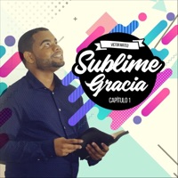 Sublime Gracia (Capitulo 1) - Single - Victor Mateo