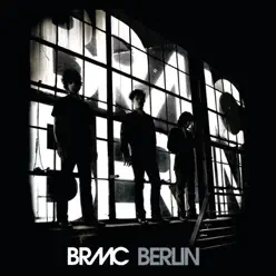 Berlin - Single - Black Rebel Motorcycle Club