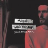 Who You Are (Paul Damixie Remix) - Single, 2017