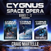 Cygnus Space Opera: Books 1 to 3: Humanity Comes Home (Unabridged) - Craig Martelle