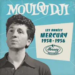 Les années Mercury 1954 - 1956 - Mouloudji