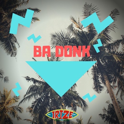 Ba Donk - Single