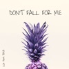 Don't Fall for Me (feat. BAER) - Single