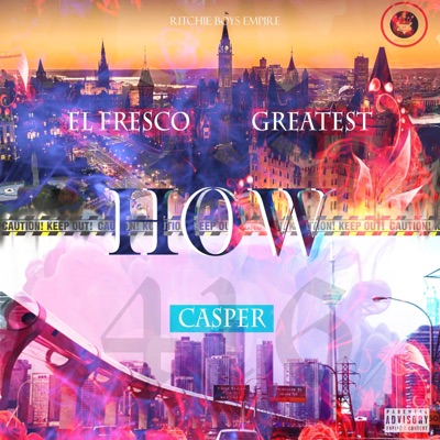 How (feat. Greatest & Casper) - Single