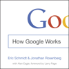 How Google Works - Eric Schmidt & Jonathan Rosenberg