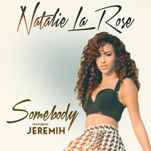 Natalie La Rose - Somebody (feat. Jeremih) - Line Dance Musique