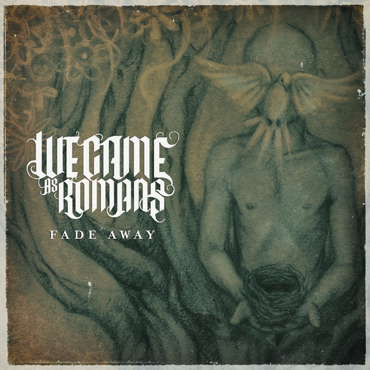 Fade Away - Single by We Came As Romans on Apple Music