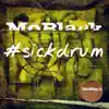 Stream & download #Sickdrum - Single