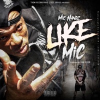 Like M.I.C. (Like Me) - Single - Mic Handz