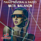 Bete Balanço (feat. Dazzo) [Extended Mix] - Paulo Soveral & Dazzo
