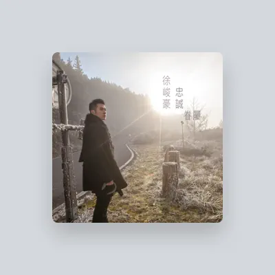 Listen to Hsu Jun-Hao, watch music videos, read bio, see tour dates & more!