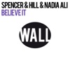 Spencer & Hill & Nadia Ali