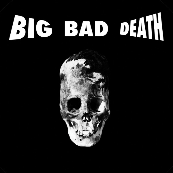 Big Bad Death - EP