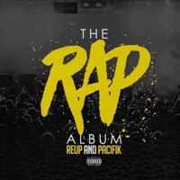 The Rap Album - Reup Tha Boss & Pacifik