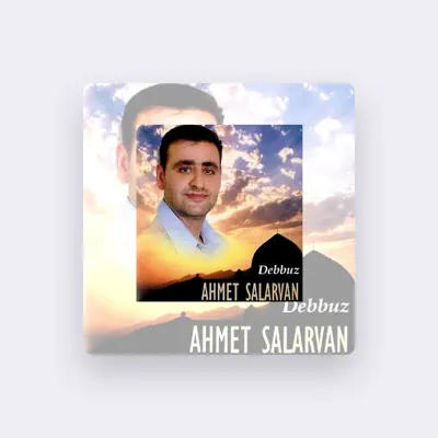 Listen to Ahmet Salarvan, watch music videos, read bio, see tour dates & more!