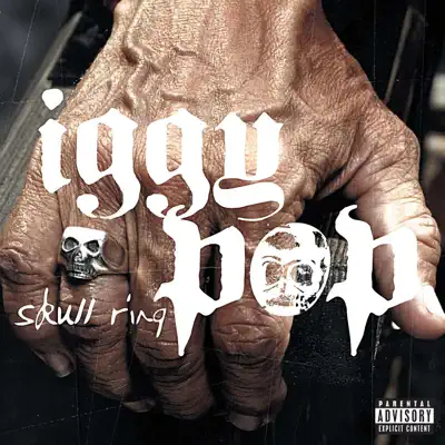 Skull Ring - Iggy Pop