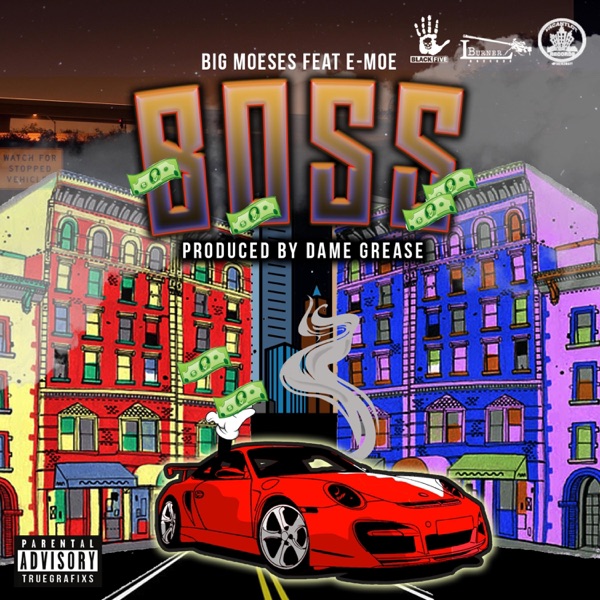 Boss (feat. E-Moe)