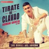 Tírate De Clavao - Single