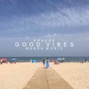 Good Vibes - Single