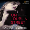 On Dublin Street (Unabridged) - Samantha Young