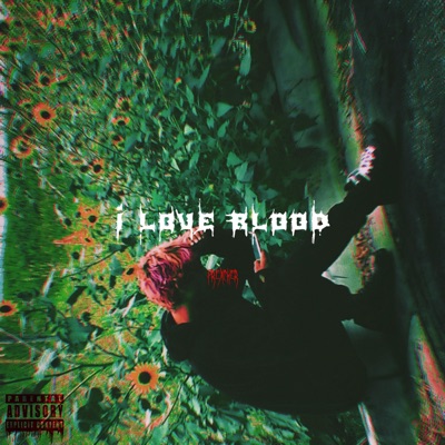 I Love Bl00d - EP