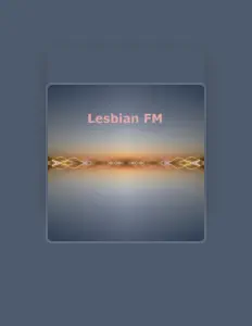 聆聽 Lesbian FM、觀看音樂影片、閱讀小傳、查看巡演日期等！