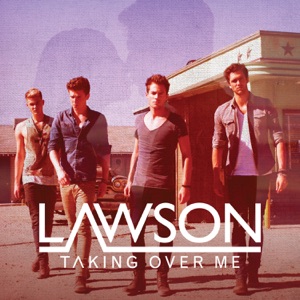 Lawson - Taking Over Me - 排舞 編舞者