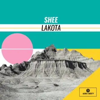 Lakota - Single by Shee album reviews, ratings, credits