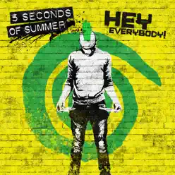 Hey Everybody! - Single - 5 Seconds Of Summer