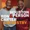 Bye Bye Blackbird - Houston Person & Ron Carter lyrics