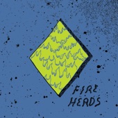 Fire Heads - Dad's Theory