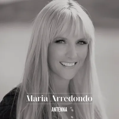 Antenna - Single - Maria Arredondo