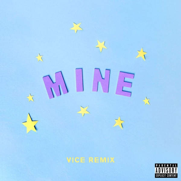 Bazzi - Mine (Bazzi vs. Vice Remix)
