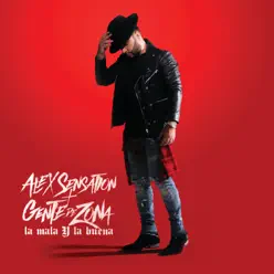 La Mala Y La Buena (feat. Gente de Zona) - Single - Alex Sensation