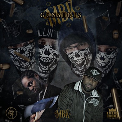 Gunshots (feat. Brotha Lynch Hung & Kxng Crooked) - Single