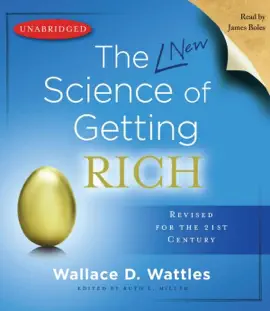The Science of Getting Rich (Unabridged)