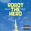 ROBOTtheHERO