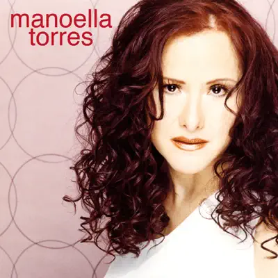 Las Canciones Que Siempre Amé - Manoella Torres
