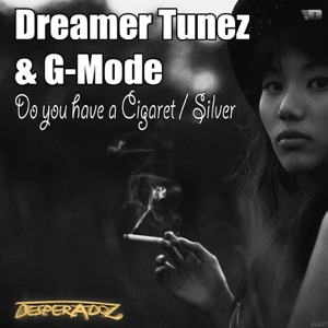 Do You Have a Cigaret / Silver - Single