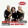 Blonddd 3 - Wer zuletzt küsst, küsst am besten