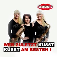 Blonddd 3 - Wer zuletzt küsst, küsst am besten