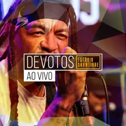 Devotos no Estúdio Showlivre (Ao Vivo) - Devotos