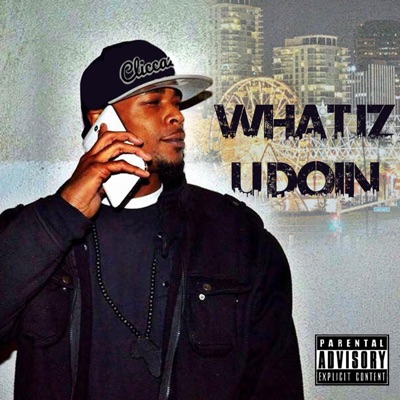 What Iz U Doin' - Single