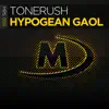 Tonerush - Hypogean Gaol (Extended Mix)