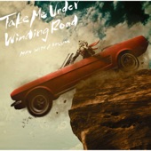 Take Me Under / Winding Road - EP artwork